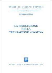La risoluzione della transazione novativa