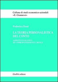 La teoria personalistica del conto. Aspetti evolutivi ed approfondimenti critici