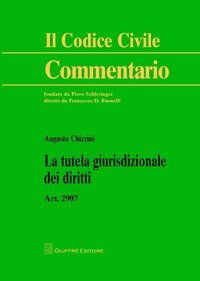 La tutela giurisdizionale dei diritti. Art. 2907