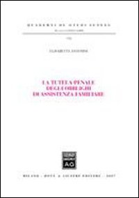 La tutela penale degli obblighi di assistenza familiare