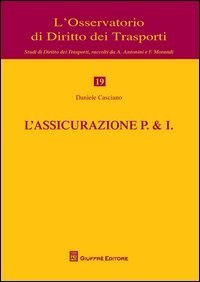 L'assicurazione P. & I.