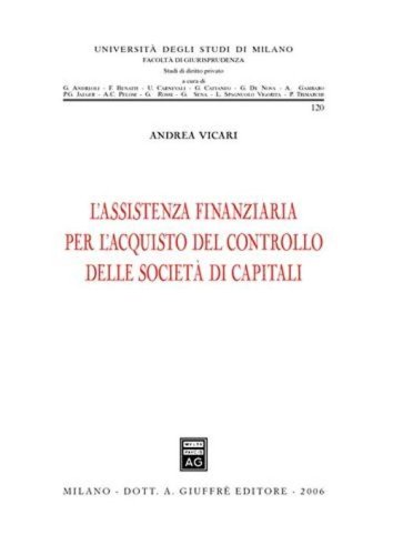 L'assistenza finanziaria per l'acquisto del controllo delle societ&agrave; di capitali