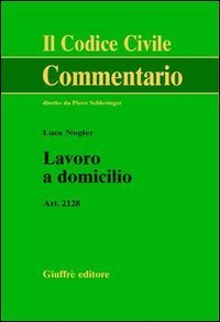 Lavoro a domicilio. Art. 2128