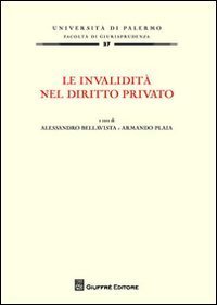 Le invalidit&agrave; nel diritto privato
