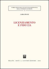 Licenziamento e fiducia
