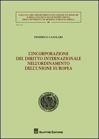 L'incorporazione del diritto internazionale nell'ordinamento dell'Unione Europea
