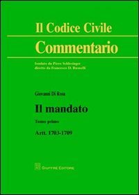Il mandato. Artt. 1703-1709