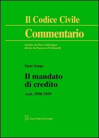 Il mandato di credito. Artt. 1958-1959