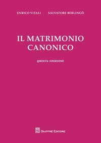 Il matrimonio canonico - V EDIZIONE