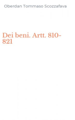 Dei beni. Artt. 810-821