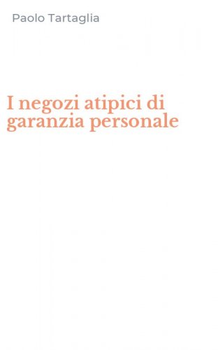 I negozi atipici di garanzia personale