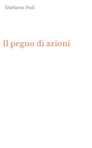 Il pegno di azioni