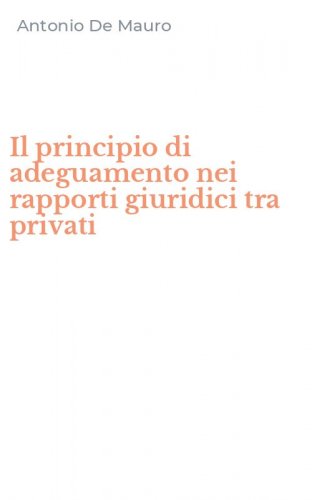 Il principio di adeguamento nei rapporti giuridici tra privati