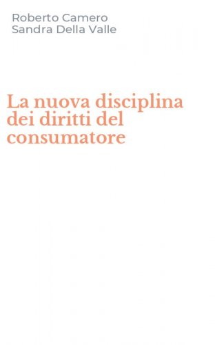 La nuova disciplina dei diritti del consumatore