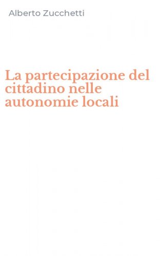 La partecipazione del cittadino nelle autonomie locali