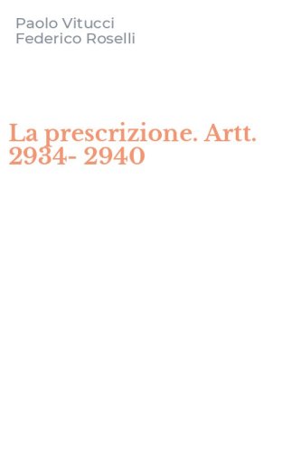 La prescrizione. Artt. 2934-2940