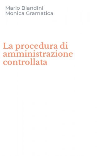 La procedura di amministrazione controllata