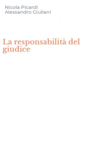 La responsabilit&agrave; del giudice
