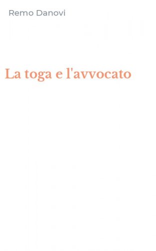 La toga e l'avvocato