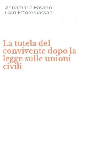 La tutela del convivente dopo la legge sulle unioni civili