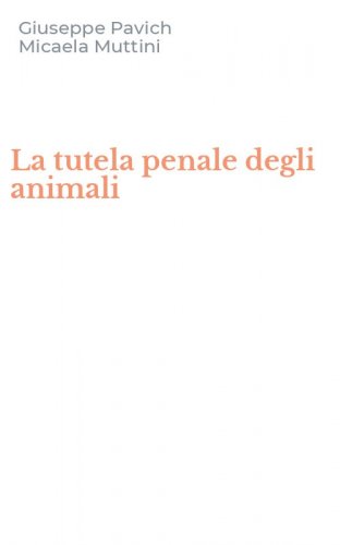 La tutela penale degli animali
