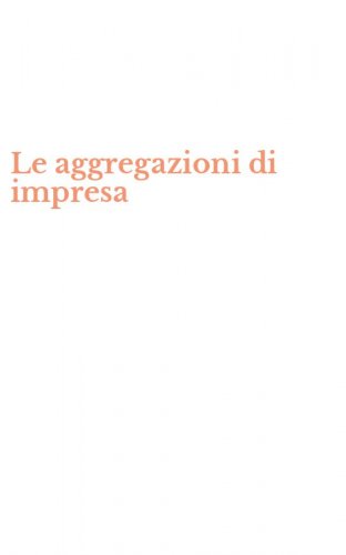 Le aggregazioni di impresa