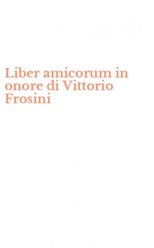 Liber amicorum in onore di Vittorio Frosini