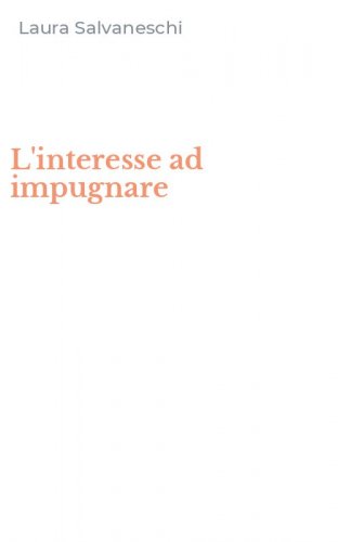 L'interesse ad impugnare
