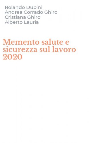 Memento salute e sicurezza sul lavoro 2020
