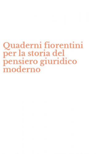 Quaderni fiorentini per la storia del pensiero giuridico moderno