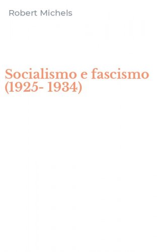 Socialismo e fascismo (1925-1934)