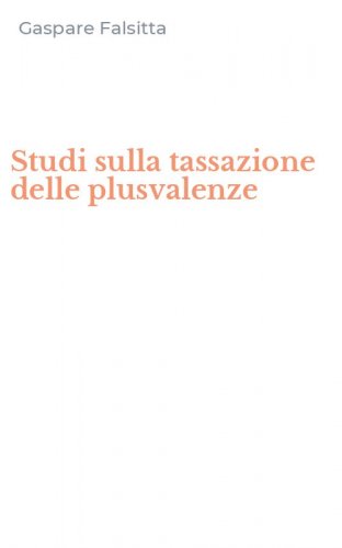 Studi sulla tassazione delle plusvalenze