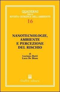Nanotecnologie, ambiente e percezione del rischio