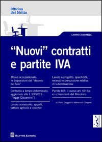 &laquo;Nuovi&raquo; contratti e partite IVA