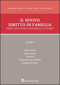 Il nuovo diritto di famiglia. Profili sostanziali, processuali e notarili