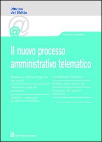 Il nuovo processo amministrativo telematico