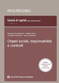 Organi sociali, responsabilit&agrave; e controlli