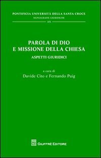 Parola di Dio e missione della Chiesa. Aspetti giuridici