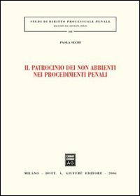 Il patrocinio dei non abbienti nei procedimenti penali
