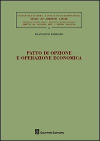 Patto di opzione e operazione economica