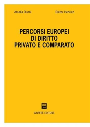 Percorsi europei di diritto privato e comparato
