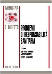 Problemi di responsabilit&agrave; sanitaria