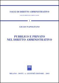 Pubblico e privato nel diritto amministrativo