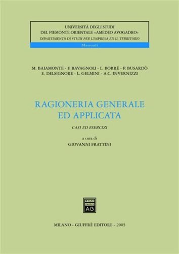 Ragioneria generale ed applicata. Casi ed esercizi