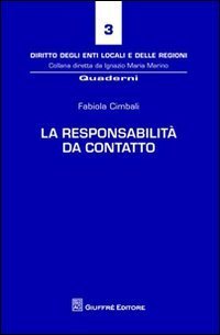 La responsabilit&agrave; da contatto