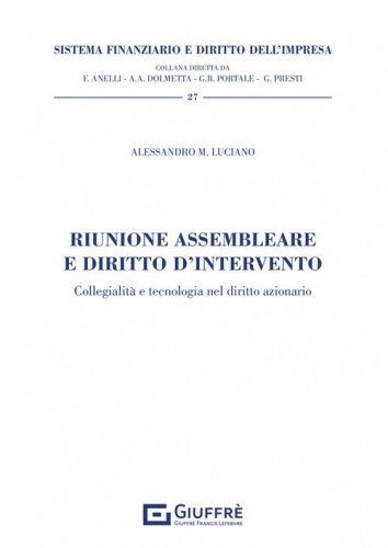 Riunione assembleare e diritto d'intervento