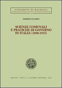 Scienze comunali e pratiche di governo in Italia (1890-1915)