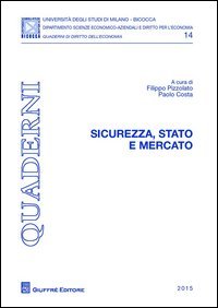 Sicurezza, Stato e mercato