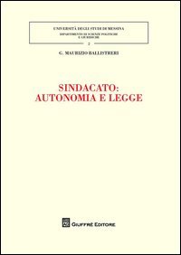 Sindacato: autonomia e legge