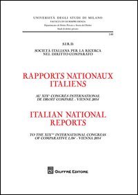S.I.R.D. societ&agrave; italiana per la ricerca nel diritto comparato (Vienna 2014). Ediz. italiana, inglese e francese